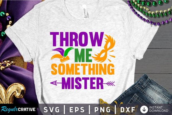 throw me something mister Svg Design on Sale