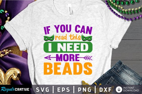 if you can read this i need more beads Svg Design Online now