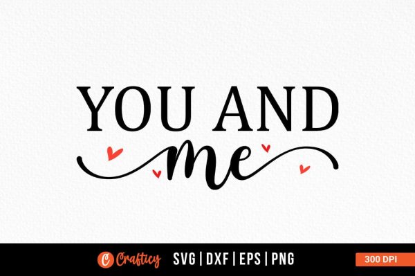 You and me SVG Design For Discount