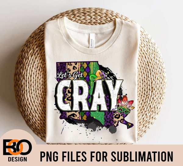 Let s get cray with crawfish png sublimation design download, Happy Mardi Gras png, Mardi Gras carnaval png, sublimate designs download Hot on Sale