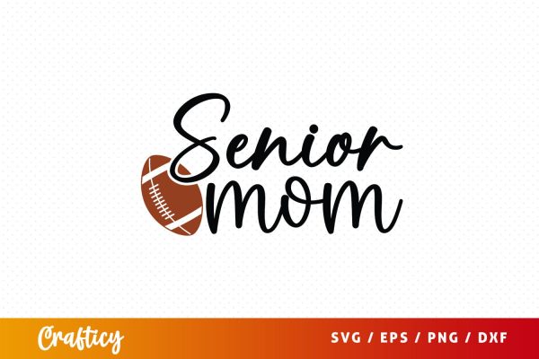Senior mom SVG Design Discount
