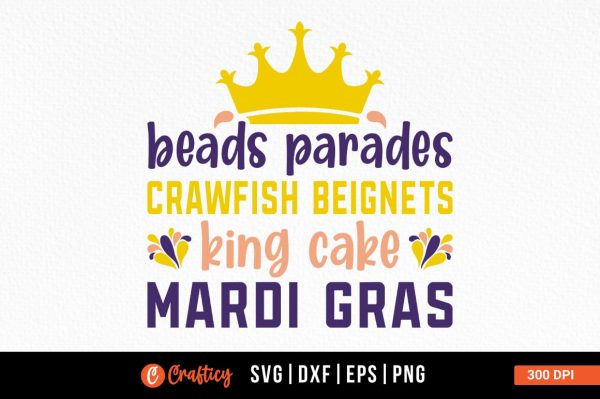 Beads Parades Crawfish Beignets King Cake Mardi Gras SVG Design Online