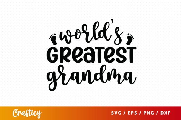 Worlds greatest grandma SVG Design Online