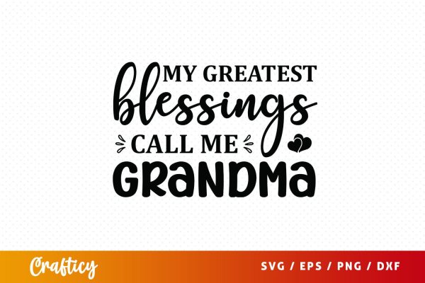 My greatest blessings call me grandma SVG Design Online Sale