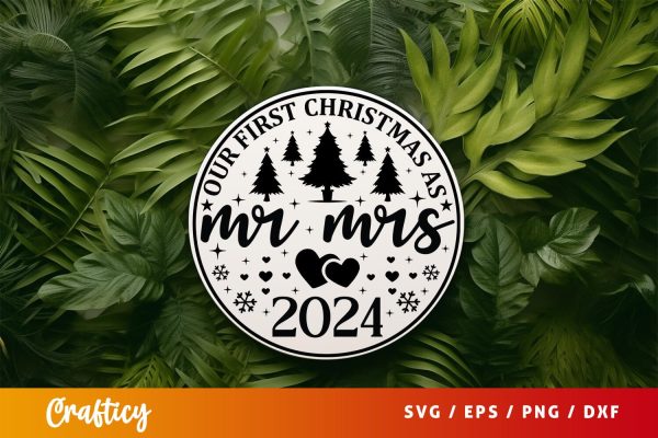 Our first christmas mr mrs 2024 Sign SVG Design For Discount