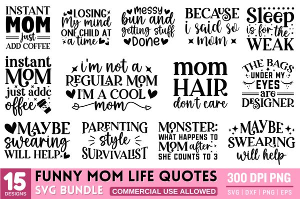 Funny Mom Life Quotes SVG Bundle Online Sale