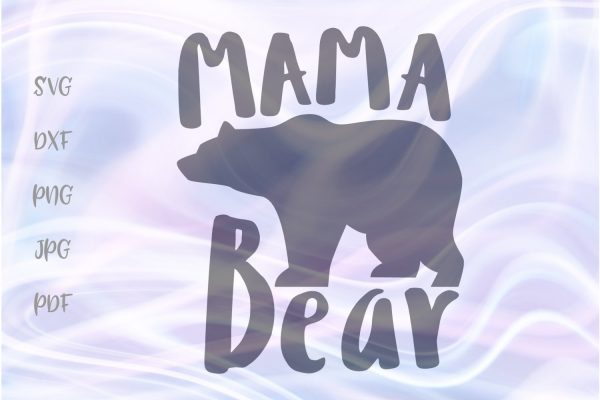 Mama Bear SVG, PNG, DXF, PDF, JPG Hot on Sale