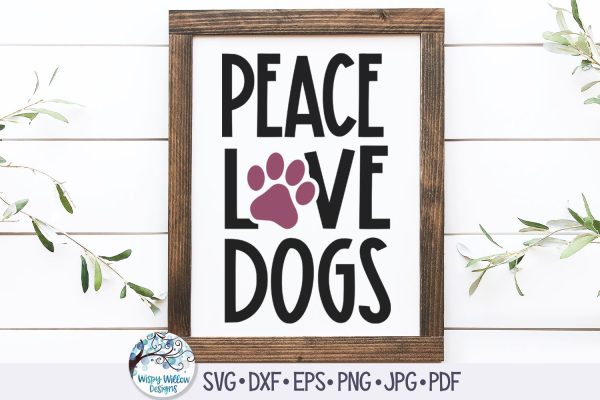 Peace Love Dogs Svg For Discount