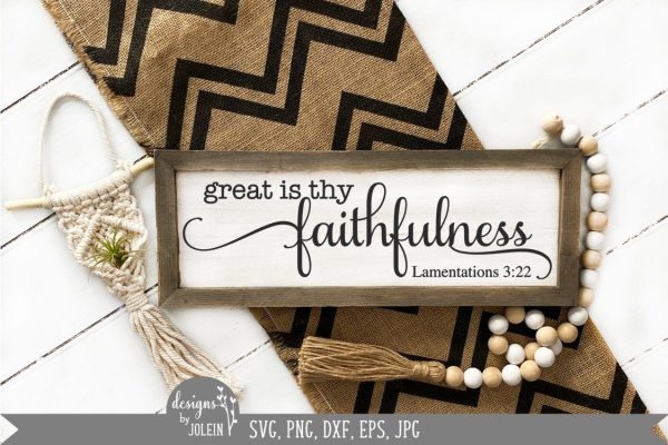 Great is thy faithfulness svg, Farmhouse SVG, Religious SVG For Discount