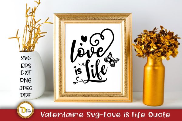 Valentaine Svg-Love is Life Quote Online Hot Sale