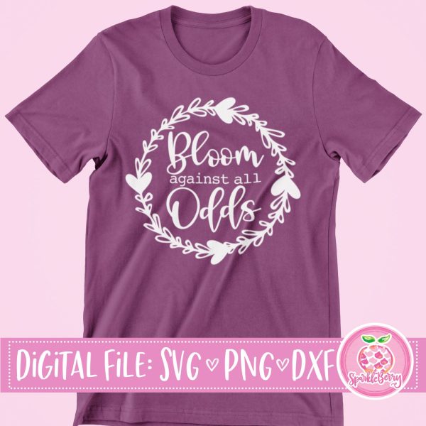 Bloom Against All Odds SVG Cut file | PNG for Print For Sale