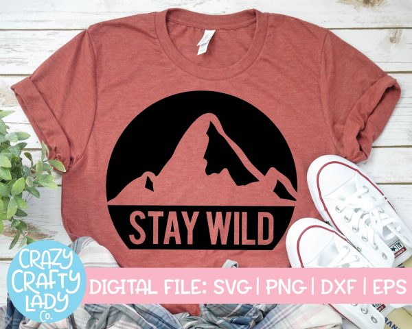 Stay Wild | Camping SVG Cut File For Discount