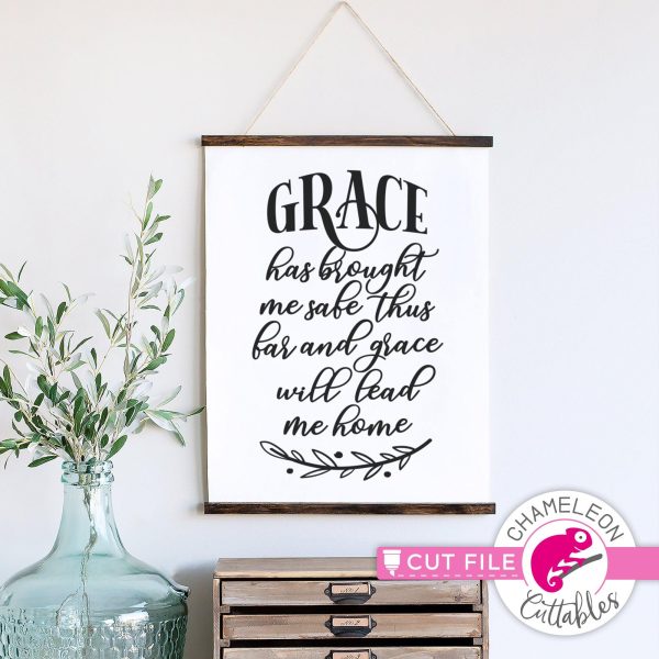 Grace has brought me safe thus far svg png dxf Supply