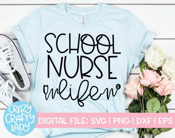 School Nurse Life | Medical Quote SVG Cut File Online Hot Sale