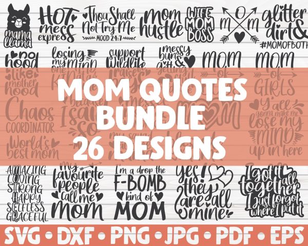 Mom quotes SVG Bundle | 26 designs Fashion