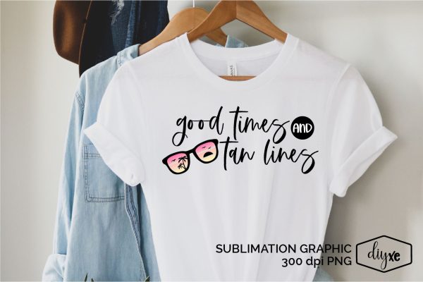 Good Times And Tan Lines | Summer Sublimation Design Sale