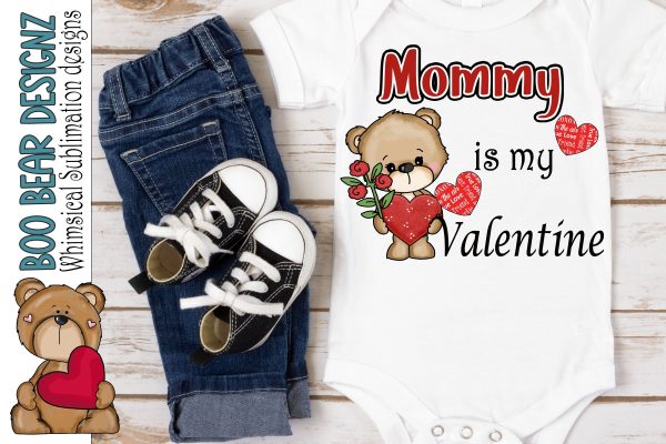 Mom is my Valentine Sublimation Online now