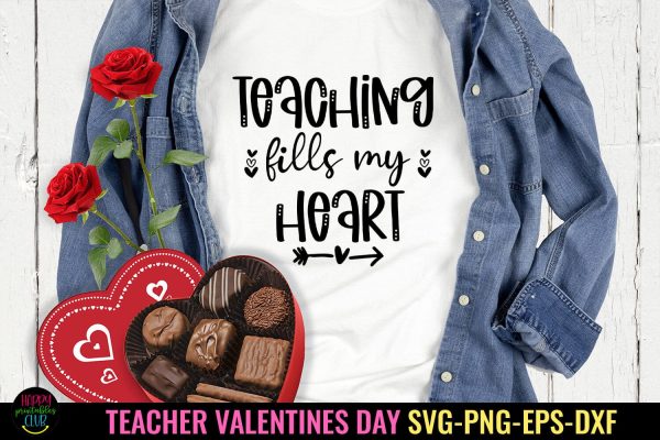 Teaching Fills My Heart I Valentine Teacher SVG I Teacher Online now