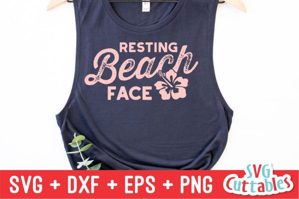 Resting Beach Face svg - Summer Cut File - Beach - Funny - Quote - svg - svg - dxf - eps - png - Silhouette - Cricut - Digital File on Sale