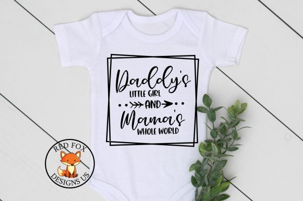 Daddy s Girl Mommy s World | Baby Quote SVG | Newborn Quote Fashion