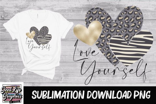 Love yourself sublimation  PNG Online