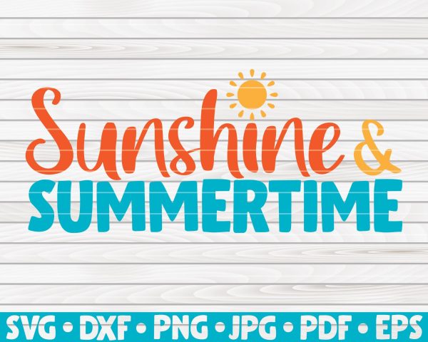 Sunshine and summertime SVG | Summertime quote Online Sale