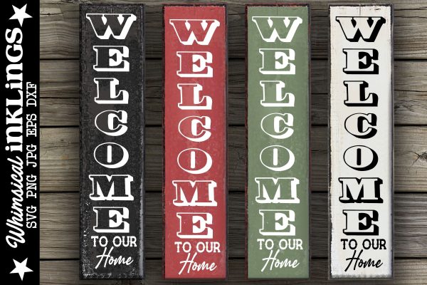 Welcome to Our Home-Vertical SVG Hot on Sale