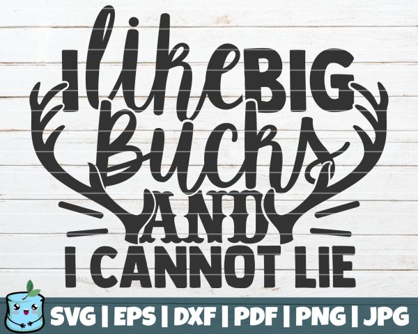 I Like Big Bucks And I Cannot Lie Discount