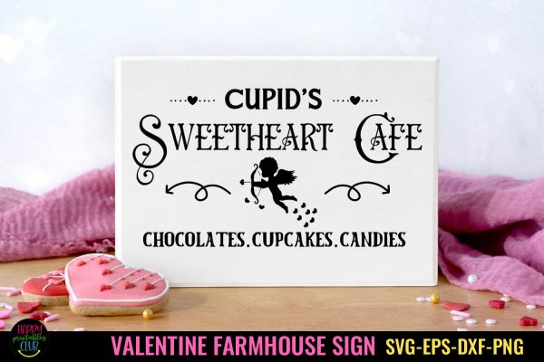 Cupid s Sweetheart Cafe SVG I Farmhouse Valentine Sign SVG Fashion