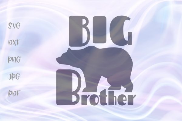 Big Brother Bear SVG, PNG, DXF, PDF, JPG Cheap