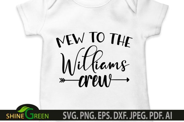 Baby SVG - New To The Crew SVG for Baby Bodysuits, T-Shirts For Sale