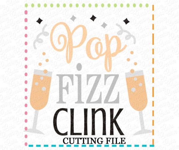 Pop Fizz Clink SVG Discount