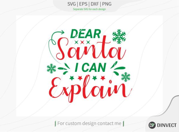 Dear Santa I can explain SVG Cut File, Christmas SVG, Christmas SVG, Funny Christmas Shirt SVG,  Kids Christmas SVG, Merry and Bright SVG, Christmas T-shirt Design, T-shirt Design Fashion