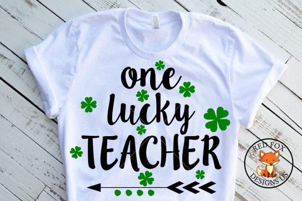 One Lucky Teacher SVG | St Patrick s Day SVG File Sale