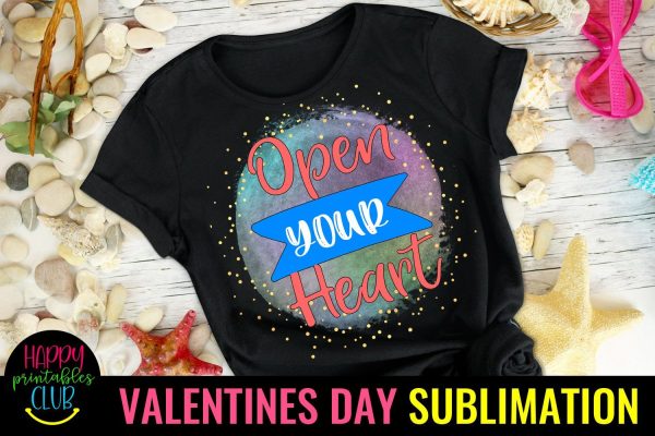 Valentine Sublimation- Valentines Day PNG- Open Your Heart Online