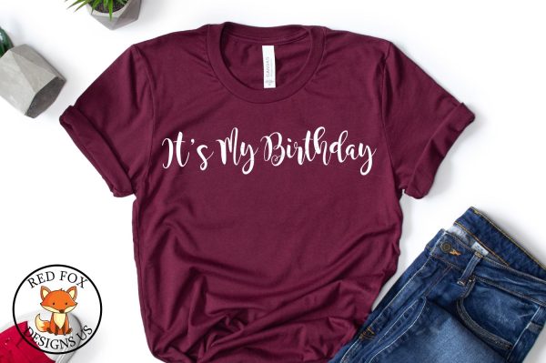 It s My Birthday | Birthday SVG | SVG PNG DXF Online now