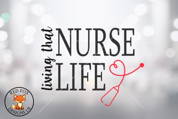 Living that nurse life, Rn Lpn Cna Nurse, Svg dxf png For Sale
