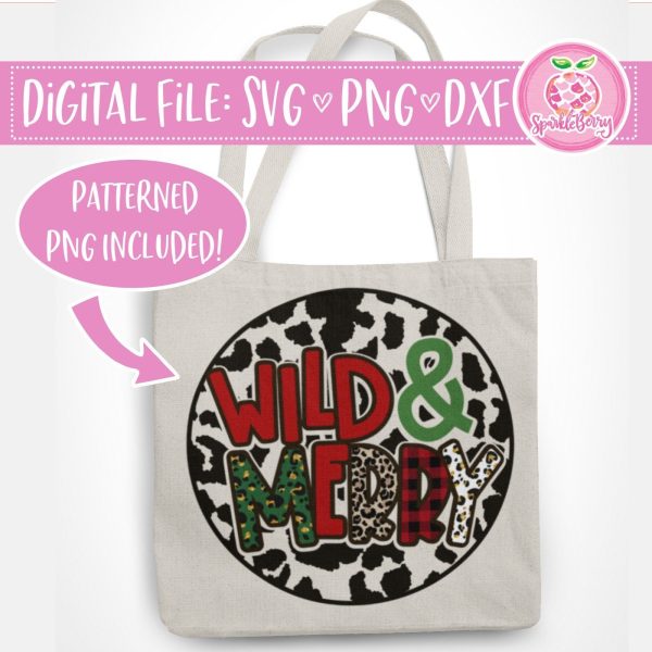 Wild and Merry Spots SVG Cut file | PNG for Sublimation Cheap
