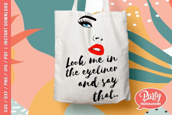 LOOK ME IN THE EYELINER | makeup, beauty SVG Online Hot Sale