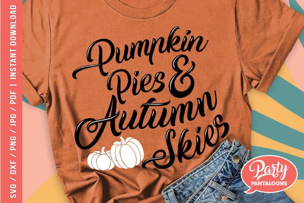 PUMPKIN PIES & AUTUMN SKIES | fall thanksgiving SVG Sale