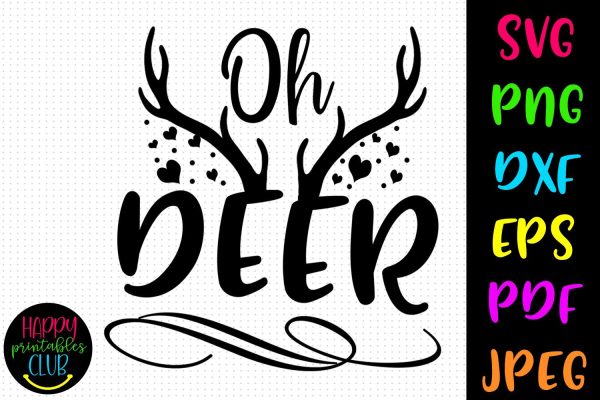 Oh Deer SVG- DXF-EPS I Christmas SVG DXF I Holiday SVG Hot on Sale